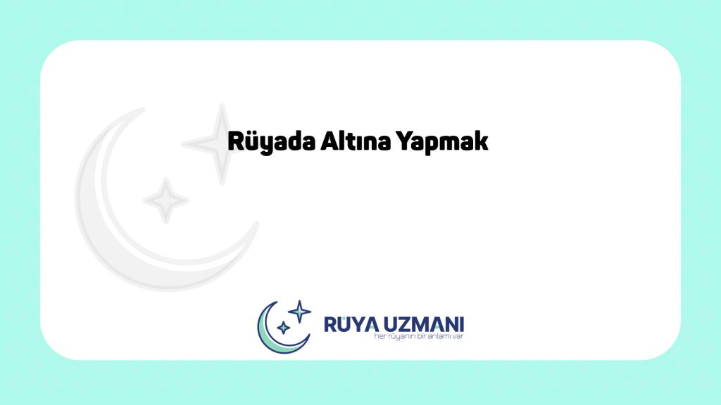 Rüya Uzmanı - Rüyada Altına Yapmak - Rüyada Altına Yapmak Ne Anlama Gelir?