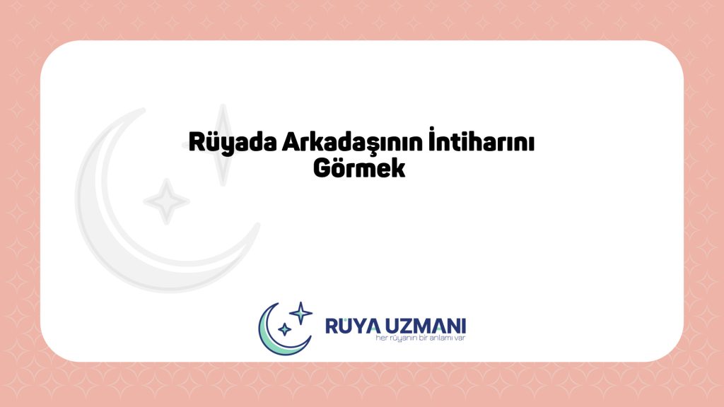 Rüya Uzmanı - Rüyada Arkadaşının İntiharını Görmek - Rüyada Arkadaşının İntiharını Görmek Ne Anlama Gelir?
