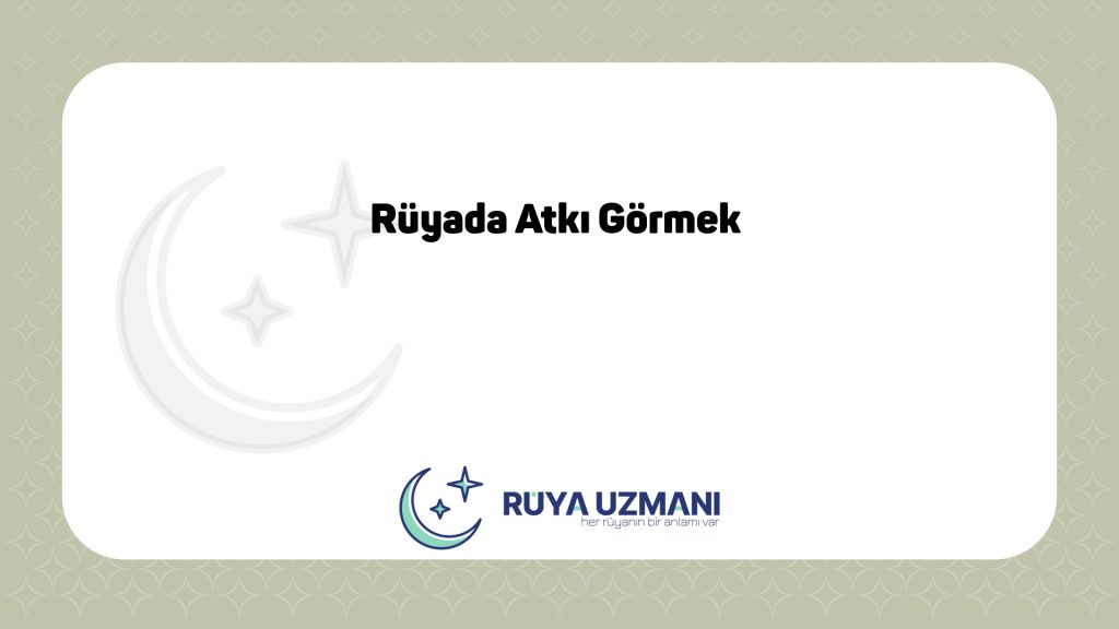 Rüya Uzmanı - Rüyada Atkı Görmek - Rüyada Atkı Görmek Ne Anlama Gelir?