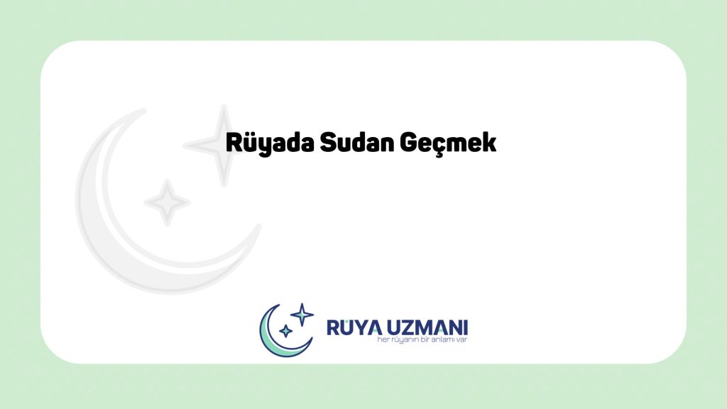 Rüya Uzmanı - Rüyada Sudan Geçmek - Rüyada Sudan Geçmek Ne Anlama Gelir?