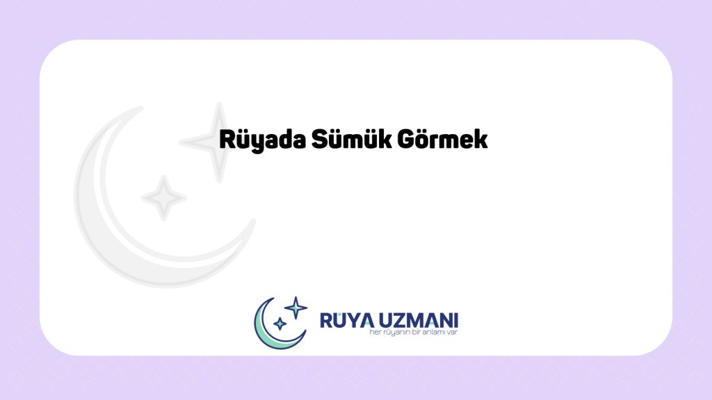 Rüya Uzmanı - Rüyada Sümük Görmek - Rüyada Sümük Görmek Ne Anlama Gelir?