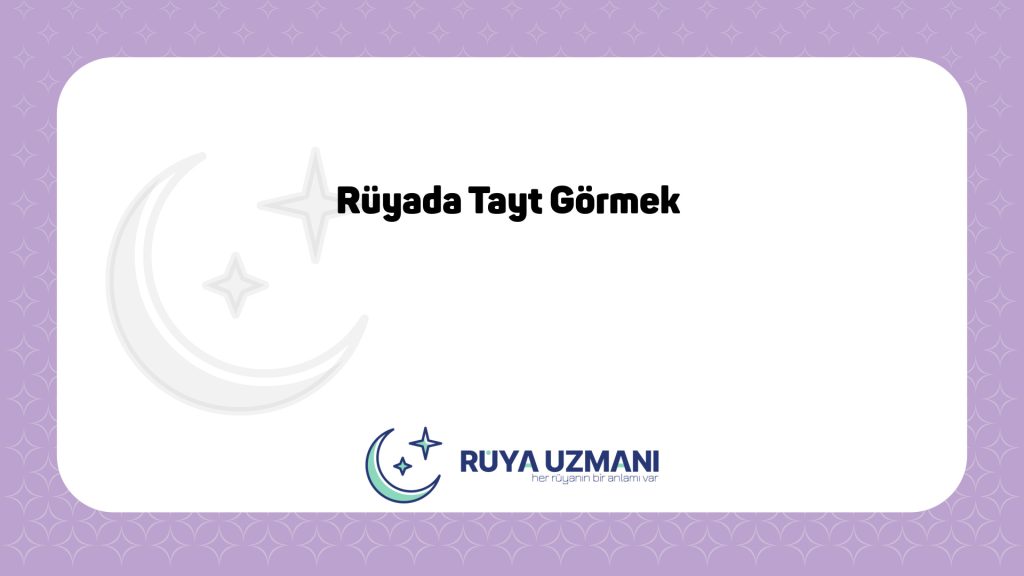 Rüya Uzmanı - Rüyada Tayt Görmek - Rüyada Tayt Görmek Ne Anlama Gelir?