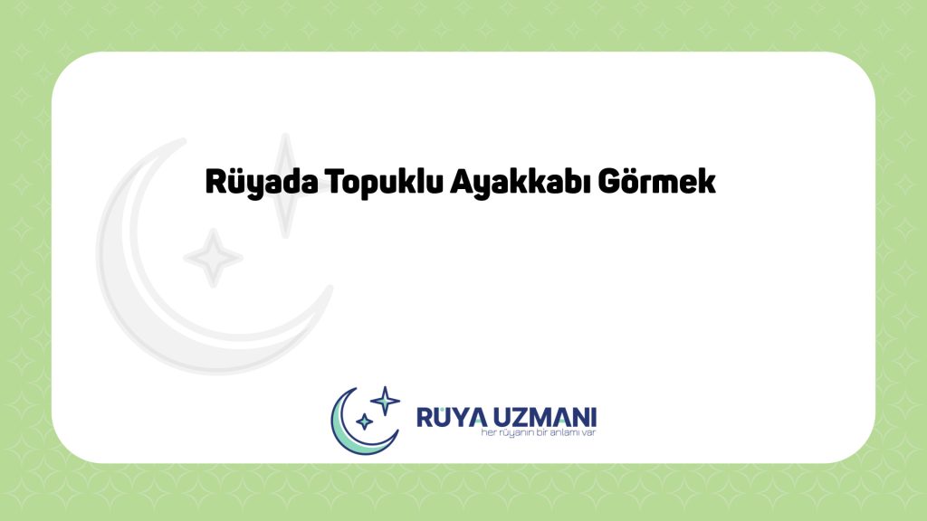 Rüya Uzmanı - Rüyada Topuklu Ayakkabı Görmek - Rüyada Topuklu Ayakkabı Görmek Ne Anlama Gelir?