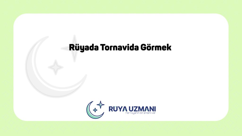 Rüya Uzmanı - Rüyada Tornavida Görmek - Rüyada Tornavida Görmek Ne Anlama Gelir?