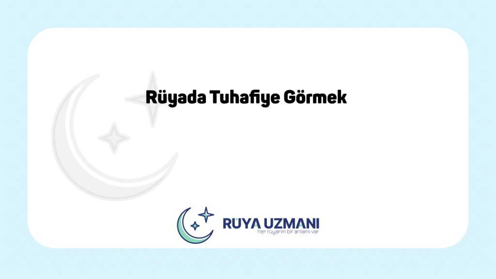 Rüya Uzmanı - Rüyada Tuhafiye Görmek - Rüyada Tuhafiye Görmek Ne Anlama Gelir?