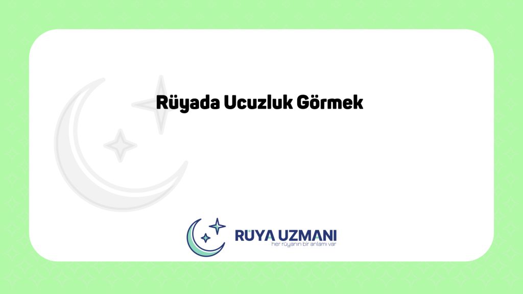 Rüya Uzmanı - Rüyada Ucuzluk Görmek - Rüyada Ucuzluk Görmek Ne Anlama Gelir?