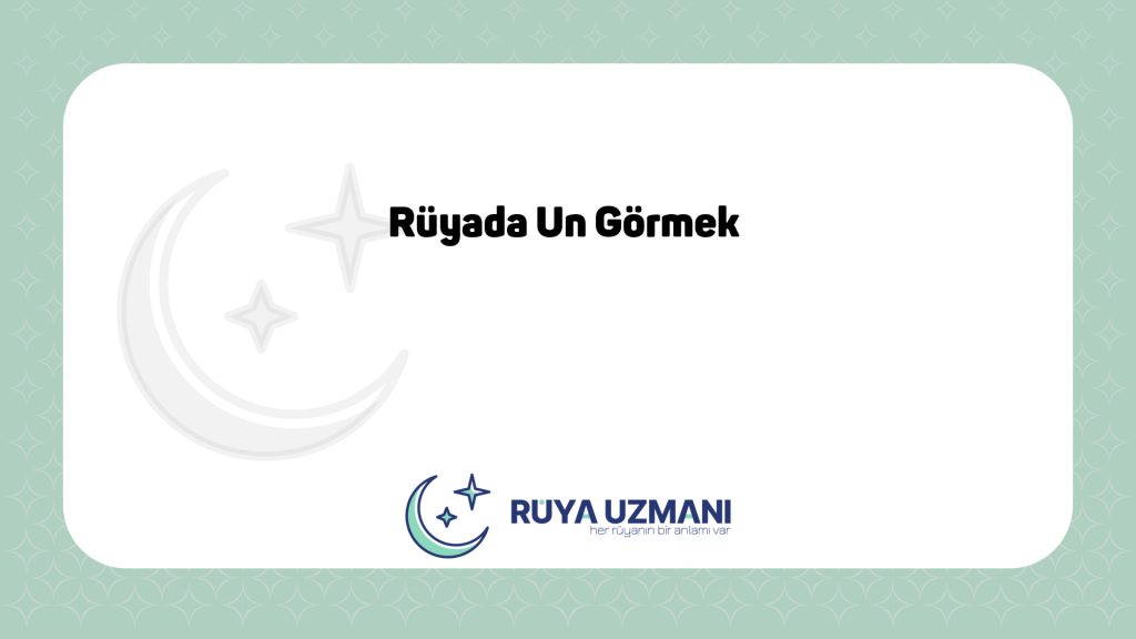 Rüya Uzmanı - Rüyada Un Görmek - Rüyada Un Görmek Ne Anlama Gelir?